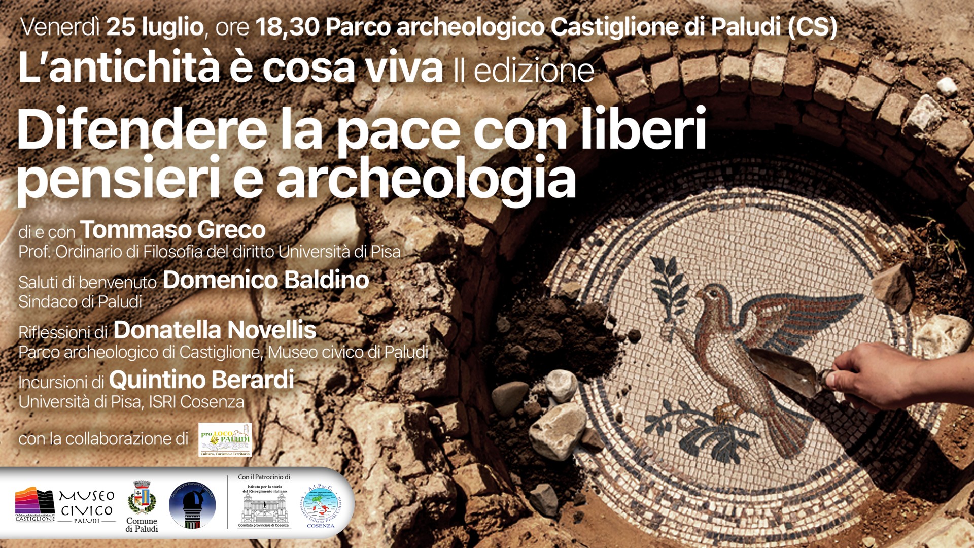 L'ANTICHITA' E' COSA VIVA II edizione  Difendere la pace con liberi pensieri e archeologia